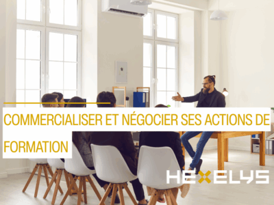Commercialiser et négocier ses actions de formation